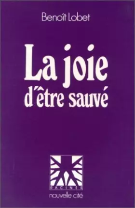 Couverture du produit · La joie d'être sauvé
