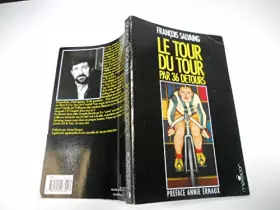 Couverture du produit · Le Tour du Tour par trente-six détours