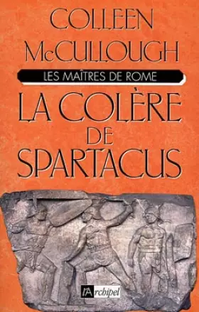 Couverture du produit · Les maîtres de Rome Tome 4 : La colère de Spartacus