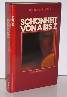 Couverture du produit · Schönheit von A - Z. Ein Econ- Ratgeber