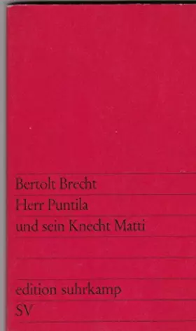 Couverture du produit · Herr Puntila und sein Knecht Matti Volksstück edition suhrkamp  105 7 Auflage