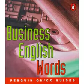 Couverture du produit · Penguin Quick Guides: Business English Words (Penguin Quick Guides)