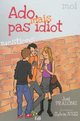 Couverture du produit · Ado mais pas idiot