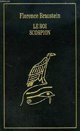 Couverture du produit · Le roi Scorpion (roman). Collection : Les Trésors de la Littérature.
