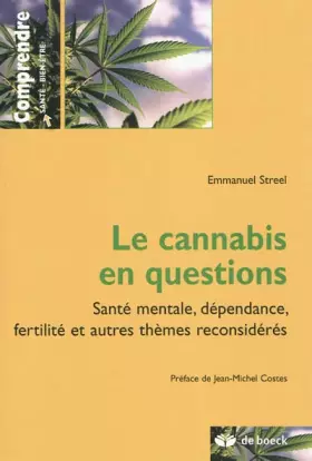 Couverture du produit · Le cannabis en questions : Santé mentale, dépendance, fertilité et autres domaines reconsidérés