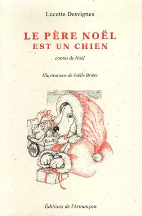 Couverture du produit · Le Père Noël est un chien