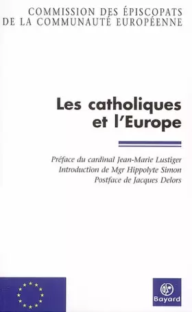 Couverture du produit · Les catholiques et l'Europe