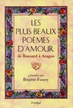Couverture du produit · Les Plus Beaux Poèmes d'amour de Ronsard à Aragon