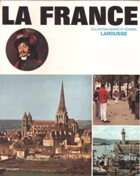 Couverture du produit · La France: Librarie LaRousse (Collection Monde et Voyages: LaRousse, La France)