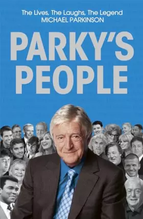 Couverture du produit · Parky's People: The Lives, the Laughs, the Legend