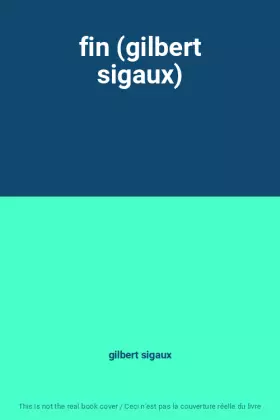 Couverture du produit · fin (gilbert sigaux)