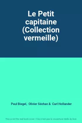 Couverture du produit · Le Petit capitaine (Collection vermeille)