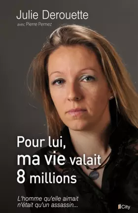Couverture du produit · Pour lui, ma vie valait 8 millions
