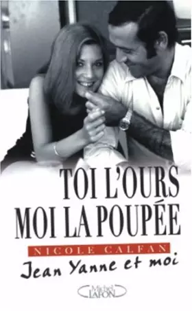 Couverture du produit · Toi l'ours, moi la poupée : Jean Yanne et moi
