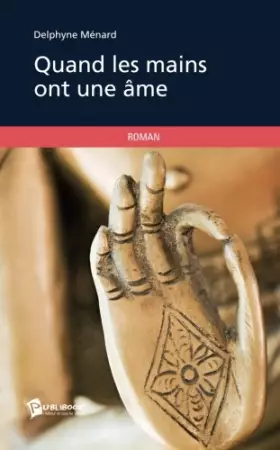 Couverture du produit · Quand les mains ont une âme