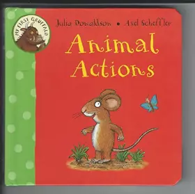 Couverture du produit · First Gruffalo Animal Actions Tbp