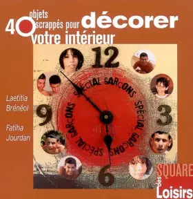Couverture du produit · 40 Objets scrappés pour décorer votre intérieur