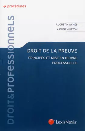 Couverture du produit · Droit de la preuve: Principes et mise en oeuvre processuelle.