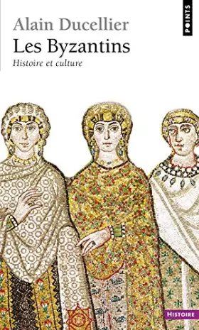 Couverture du produit · Les Byzantins