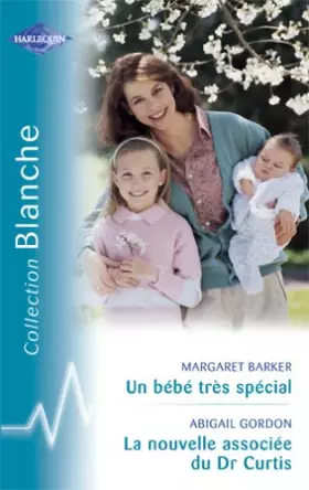 Couverture du produit · La nouvelle associée du Dr Curtis - Un bébé très spécial