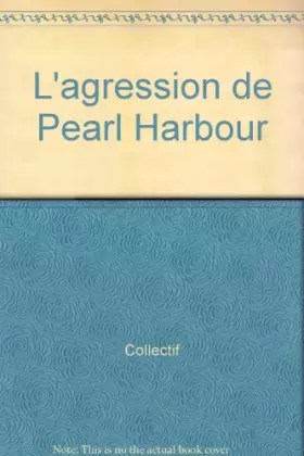 Couverture du produit · L'agression de Pearl Harbour