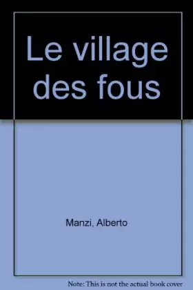 Couverture du produit · Le village des fous