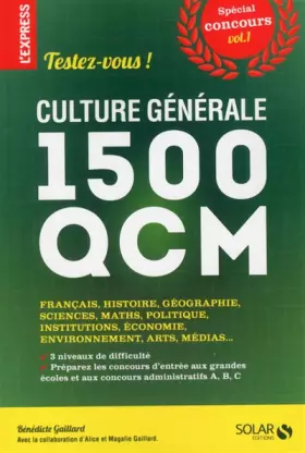 Couverture du produit · CULTURE GENERALE : TESTEZ-VOUS EN 1500 QCM