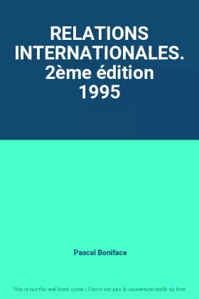 Couverture du produit · RELATIONS INTERNATIONALES. 2ème édition 1995