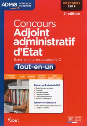 Couverture du produit · Concours Adjoint administratif d'Etat - Tout-en-un - Catégorie C - Concours 2014