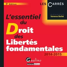 Couverture du produit · L'Essentiel du Droit des libertés fondamentales