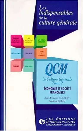 Couverture du produit · QCM DE CULTURE GENERALE. Tome 2, Economie et société française
