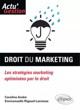 Couverture du produit · Droit du Marketing les Stratégies Marketing Optimisées par le Droit