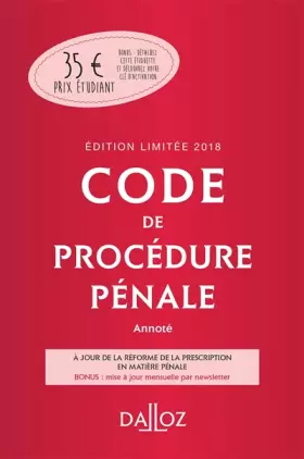 Couverture du produit · Code de procédure pénale 2018 annoté. Édition limitée - 59e éd.: -