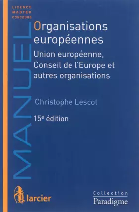Couverture du produit · Organisations européennes : Union européenne, conseil de l'Europe et autres organisations