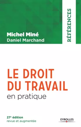 Couverture du produit · Le droit du travail en pratique