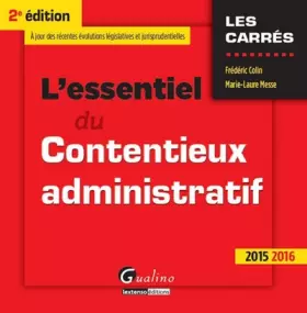 Couverture du produit · L'Essentiel du Contentieux administratif