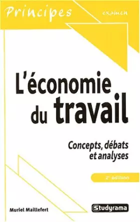 Couverture du produit · L'économie du travail : Concepts, débats et analyses