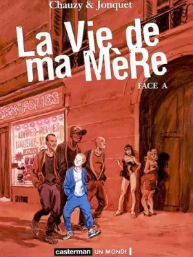 Couverture du produit · La Vie de ma mère, tome 1 : Face A