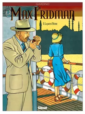 Couverture du produit · Max Fridman, tome 2 : La Porte d'Orient