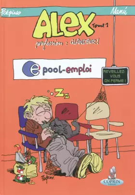 Couverture du produit · Alex, tome 1 profession : Glandeur