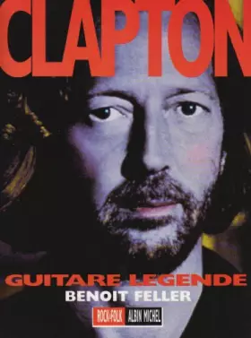 Couverture du produit · Clapton : Guitare légende