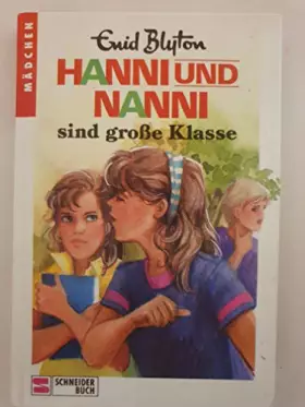 Couverture du produit · Hanni und Nanni sind grosse Klasse