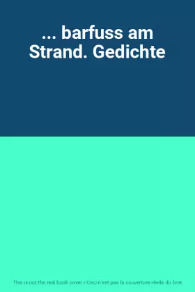 Couverture du produit · ... barfuss am Strand. Gedichte