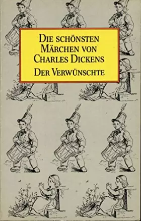 Couverture du produit · Die schönsten Märchen von Charles Dickens: Der Verwünschte