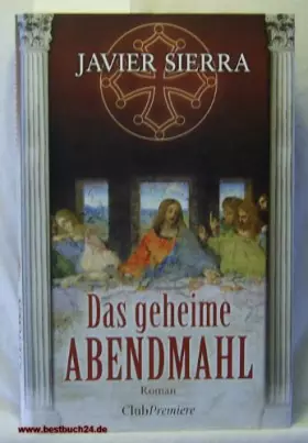Couverture du produit · Das geheime Abendmahl : Roman 