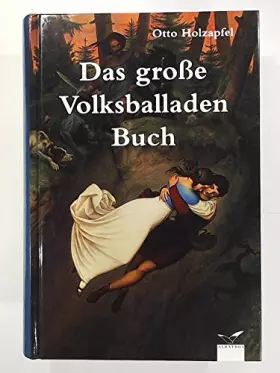 Couverture du produit · Das große deutsche Volksballadenbuch (Albatros im Patmos Verlagshaus)