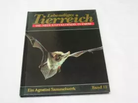 Couverture du produit · Lebendiges Tierreich Die neue Enzyklopädie in Farbe Band 12