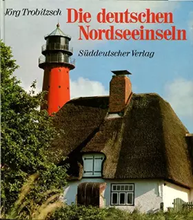 Couverture du produit · Die deutschen Nordseeinseln. Mit Bildlegenden in englisch und französisch
