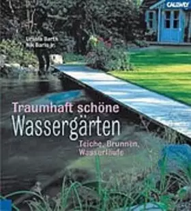 Couverture du produit · Traumhaft schöne Wassergärten: Teiche, Brunnen, Wasserläufe
