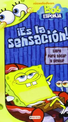 Couverture du produit · Bob Esponja. ¡Es la sensación!: Libro para tocar y sentir (Libros singulares)